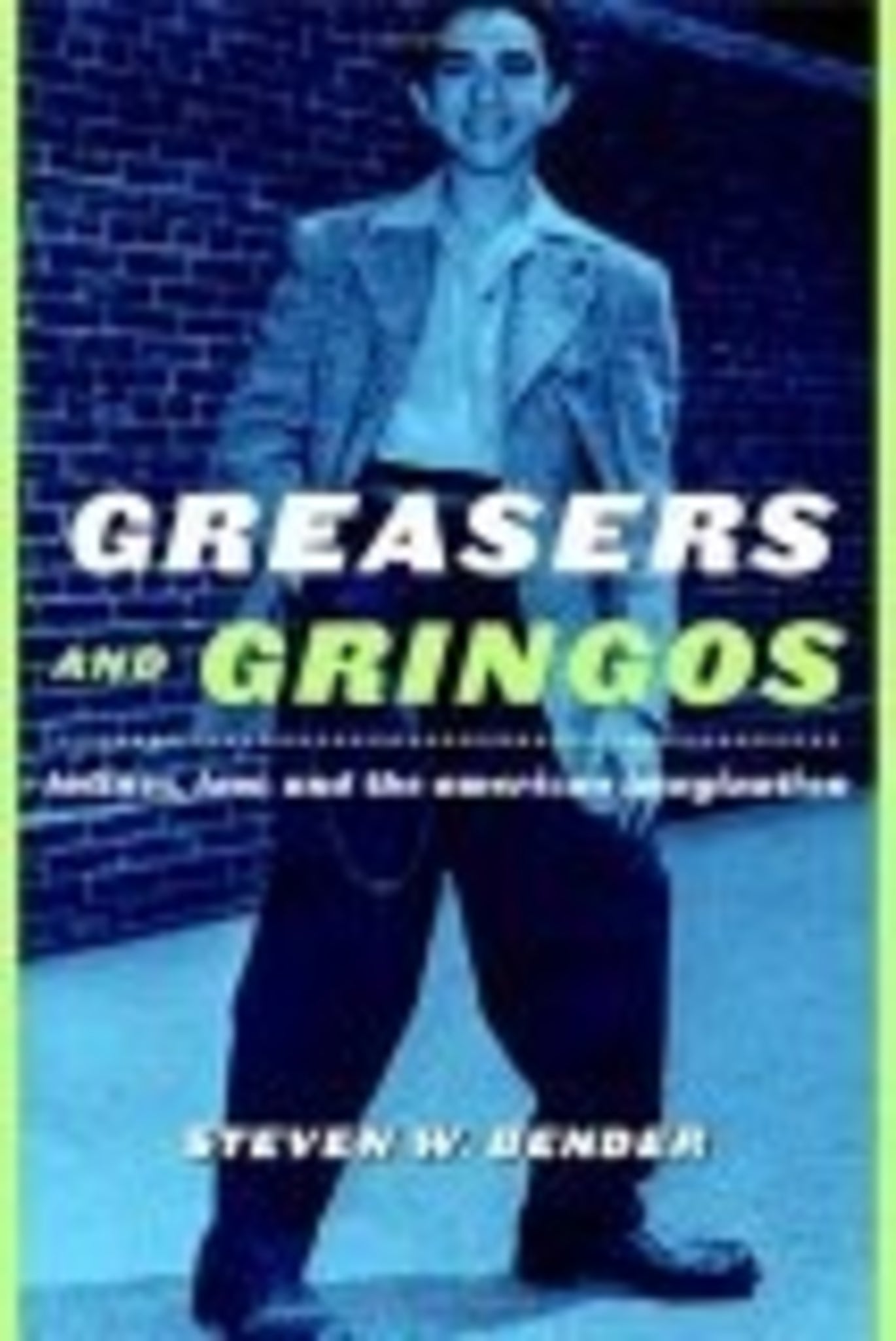 Cover image for Greasers and Gringos ISBN 9780814798874